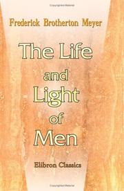 Cover of: The Life and Light of Men | Frederick Brotherton Meyer