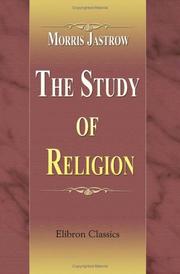 The study of religion by Morris Jastrow Jr.
