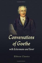 Cover of: Conversations of Goethe with Eckermann and Soret by Johann Wolfgang von Goethe