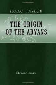 Cover of: The Origin of the Aryans | Isaac Taylor