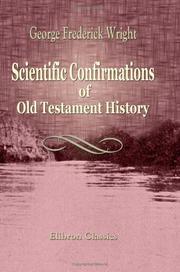 Cover of: Scientific Confirmations of Old Testament History by George Frederick Wright