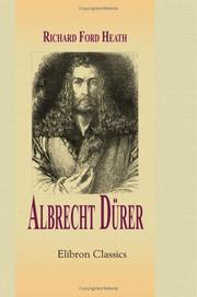 Cover of: Albrecht Dürer by Richard Ford Heath
