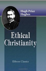 Ethical Christianity by Hugh Price Hughes