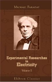 Cover of: Experimental Researches in Electricity by Michael Faraday, Michael Faraday