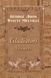 Cover of: The Gladiators by G. J. Whyte-Melville