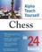 Cover of: Alpha Teach Yourself Chess in 24 Hours