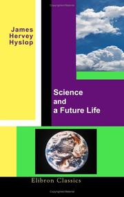 Cover of: Science and a Future Life