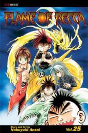 Cover of: Flame Of Recca Vol. 25