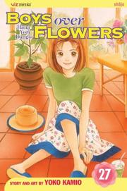 Cover of: Boys Over Flowers Vol. 27 (Boys Over Flowers) by Yoko Kamio, Ian Robertson