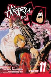 Cover of: Hikaru No Go Vol. 11 (Hikaru No Go (Graphic Novels))