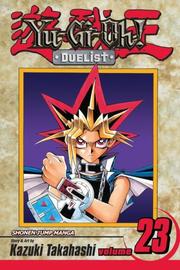 Cover of: Yu-Gi-Oh!: The Duelist Vol. 23 (Yu-Gi-Oh! (Graphic Novels))