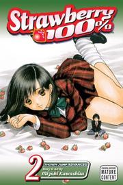 Cover of: Strawberry 100%, Volume 2