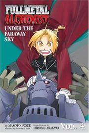 Cover of: Fullmetal Alchemist (Novel) Vol. 4 (Fullmetal Alchemist (Novel)) by Inoue, Makoto