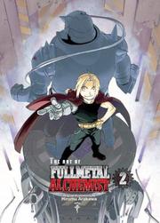Cover of: The Art of Fullmetal Alchemist 2 (Fullmetal Alchemist) | 