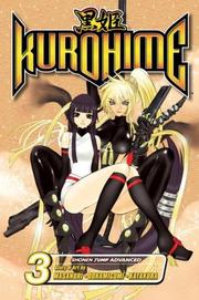 Cover of: Kurohime Vol. 3 (Kurohime) by 