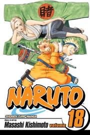 Cover of: Naruto, Volume 18 by Masashi Kishimoto