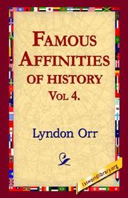 Cover of: Famous Affinities of History by Lyndon Orr