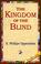 Cover of: The Kingdom of The Blind