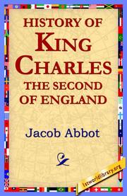 Cover of: History Of King Charles The Second Of England by Jacob Abbott, Jacob Abbott