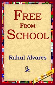 Cover of: Free From School | Rahul Alvares