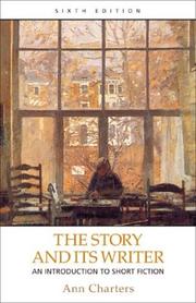 Cover of: The Story and Its Writer by Ann Charters