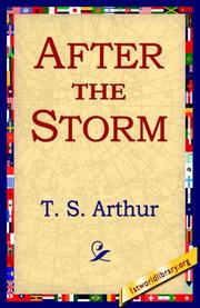 Cover of: After The Storm by Arthur, T. S., Arthur, T. S.