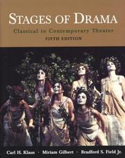 Cover of: Stages of drama: classical to contemporary theater