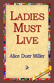 Cover of: Ladies Must Live by Alice Duer Miller