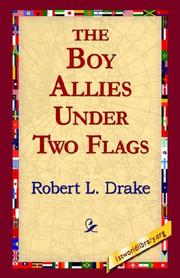 Cover of: The Boy Allies Under Two Flags by Robert E. Drake