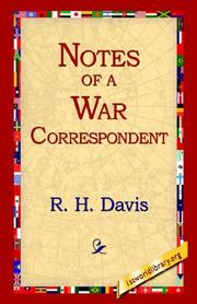 Cover of: Notes of a War Correspondent | R. H. Davis