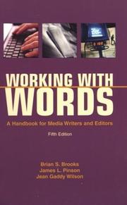 Cover of: Working with words: a handbook for media writers and editors
