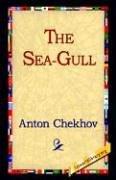 Cover of: The Sea-gull by Антон Павлович Чехов