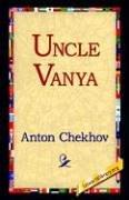 Cover of: Uncle Vanya by Антон Павлович Чехов, Антон Павлович Чехов