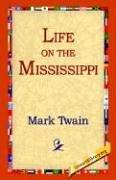 Cover of: Life on the Mississippi by Mark Twain, Mark Twain