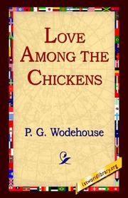 Cover of: Love Among the Chickens by P. G. Wodehouse