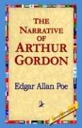 Cover of: The Narrative of Arthur Gordon by Edgar Allan Poe