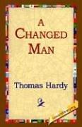 Cover of: A Changed Man: The Waiting Supper and Other Tales concluding with The Romantic Adventures of a Milkmaid.