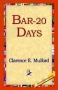 Cover of: Bar-20 Days by Clarence Edward Mulford, Clarence Edward Mulford