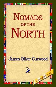 Cover of: Nomads of the North by James Oliver Curwood