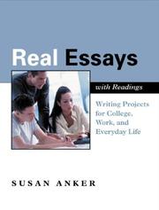 Cover of: Real Essays with Readings: Writing Projects for College, Work, and Everyday Life