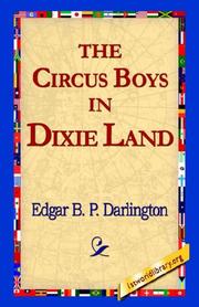 Cover of: The Circus Boys in Dixie Land by Edgar B. P. Darlington, Edgar B. P. Darlington