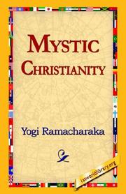 Cover of: Mystic Christianity by Yogi Ramacharaka