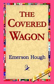 Cover of: The Covered Wagon by Emerson Hough