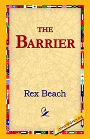 Cover of: The Barrier by Rex Ellingwood Beach, Rex Ellingwood Beach