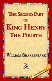 Cover of: The Second Part of King Henry IV by William Shakespeare