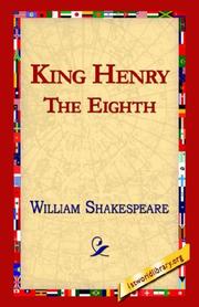 Cover of: King Henry the Eighth by William Shakespeare