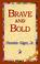 Cover of: Brave And Bold