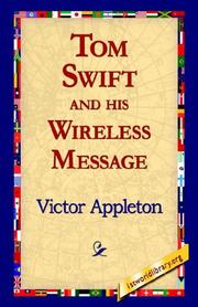 Cover of: Tom Swift And His Wireless Message by Victor Appleton