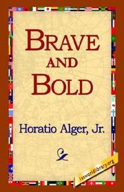 Cover of: Brave And Bold by Horatio Alger, Jr.