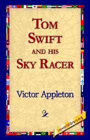 Cover of: Tom Swift And His Sky Racer by Victor Appleton